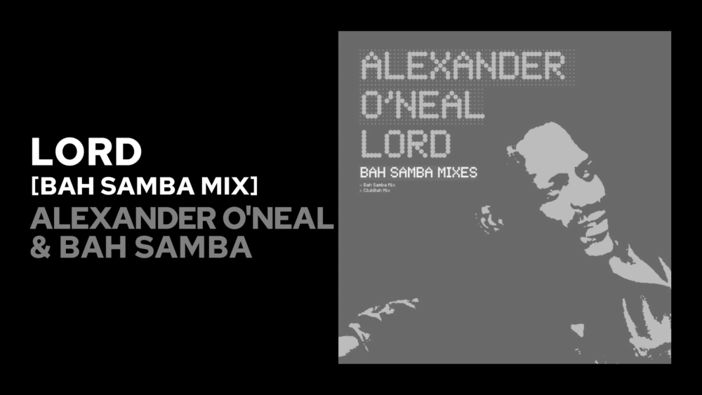 Lord [Bah Samba Mix]